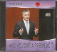 Peter Bero: Ako hovoriť a presvedčiť (CD)